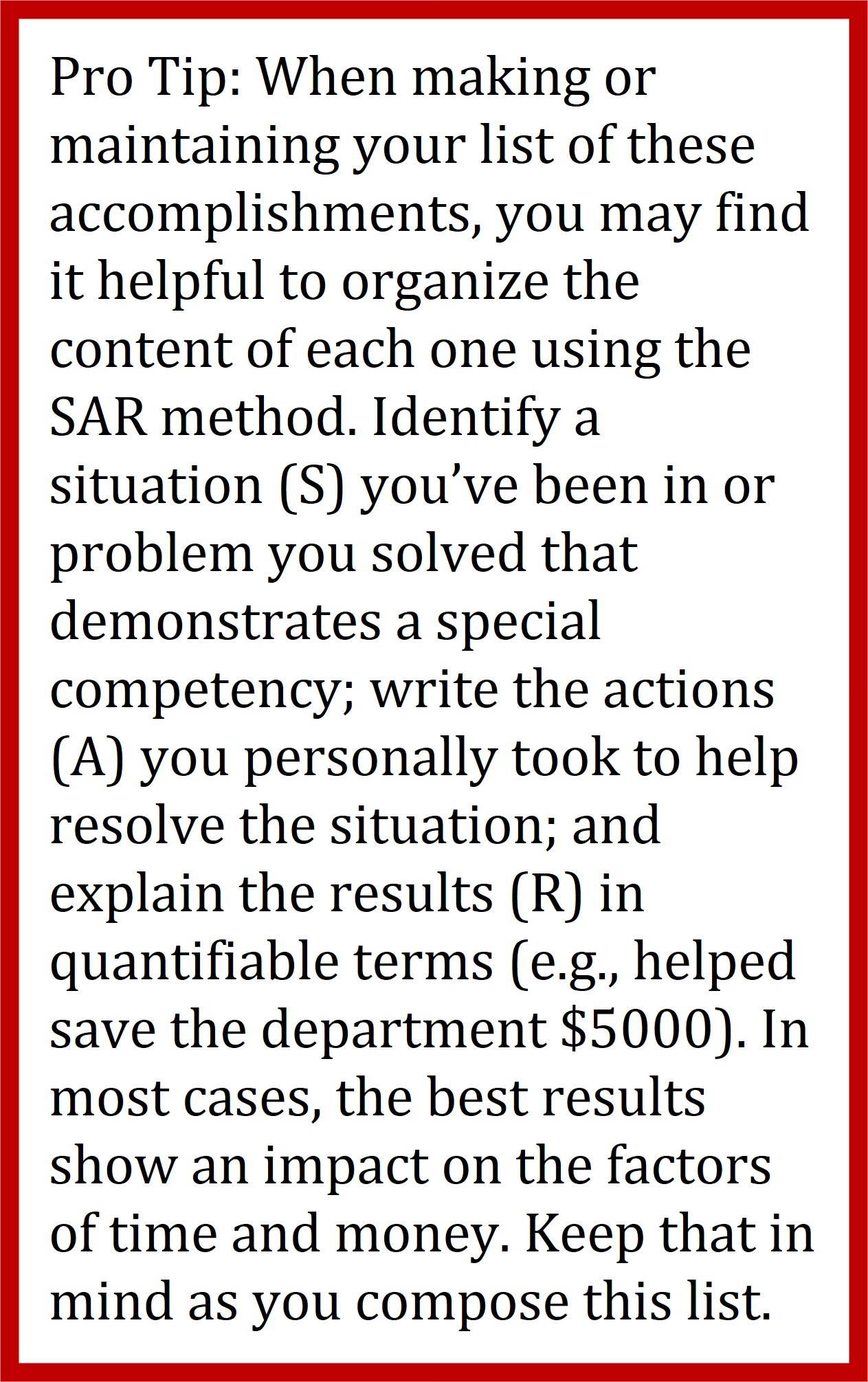 Pro Tip about organizing team successes using the SAR (situation, action, result) method.